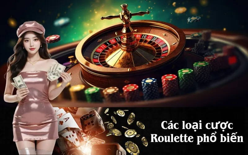 Các loại cược Roulette phổ biến