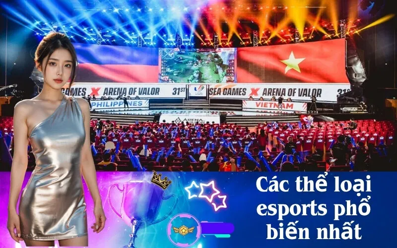 Các thể loại esports phổ biến nhất