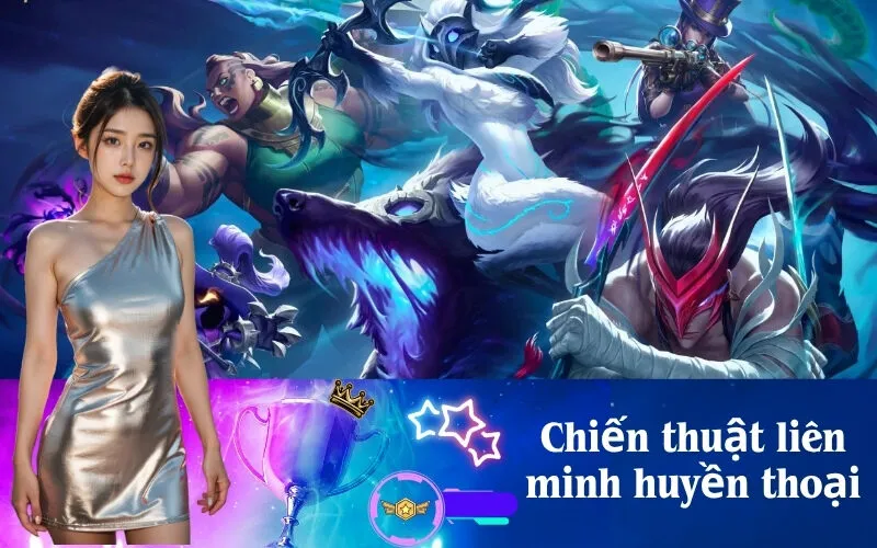 Chiến thuật liên minh huyền thoại